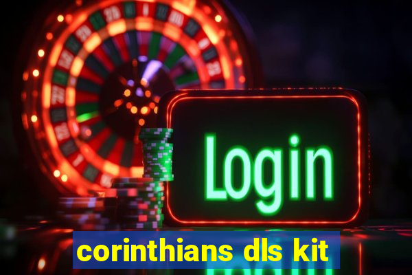 corinthians dls kit